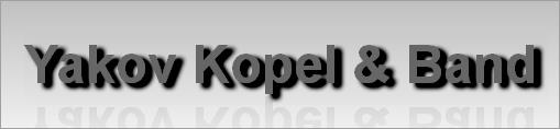 Yakov Kopel & Band